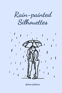 Rain-painted Silhouettes