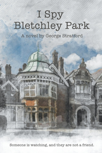 I Spy Bletchley Park