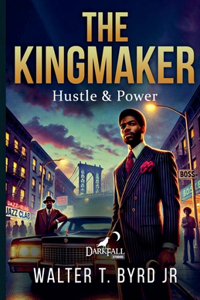 The Kingmaker