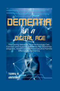 Dementia in a Digital Age