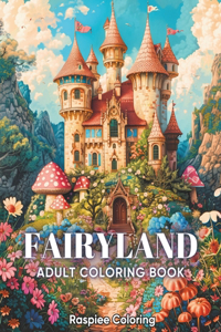 Fairyland Adult Coloring Book
