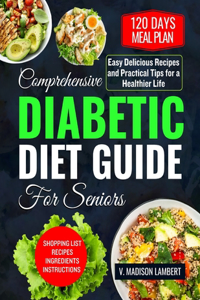 Comprehensive Diabetic Diet Guide for seniors