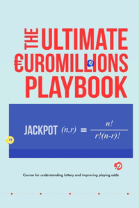 Ultimate Euromillions Playbook