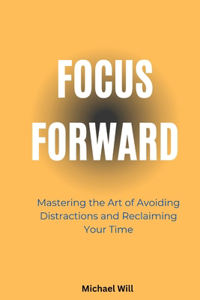 Focus Forward