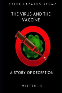 virus and the vaccine