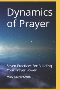 Dynamics of Prayer