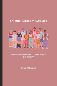 Raising Rainbow Families