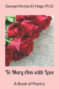 To Mary Ann with Love