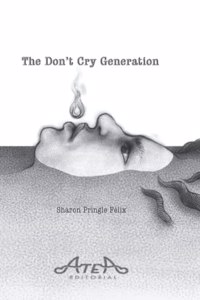 Don't Cry Generation