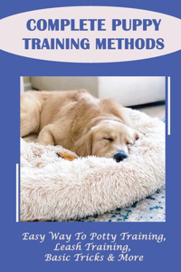 Complete Puppy Training Methods