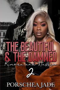 Beautiful & The Damned 2
