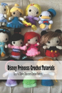 Disney Princess Crochet Tutorials