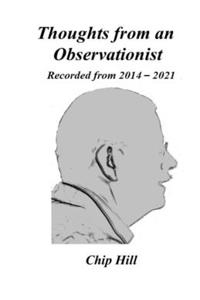 Thoughts from an Observationist: Recorded from 2014-2021