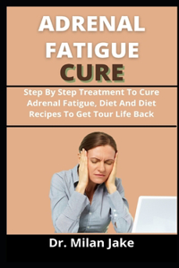 Adrenal Fatigue Cure