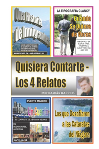 Quisiera Contarte - Los 4 Relatos
