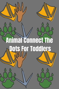 Animal Connect The Dots For Toddlers