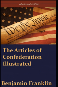 The Articles of Confederation Illustrated