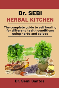 Dr. Sebi Herbal Kitchen