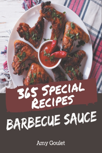 365 Special Barbecue Sauce Recipes