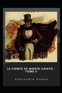 Le Comte de Monte-Cristo - Tome II illustree