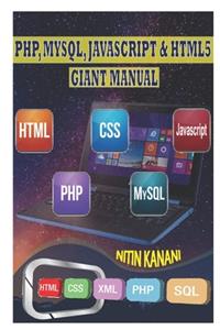 Php, Mysql, Javascript, Html5 Giant Manual