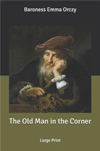 The Old Man in the Corner