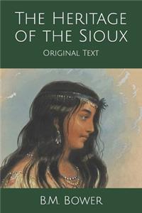 The Heritage of the Sioux