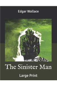 The Sinister Man