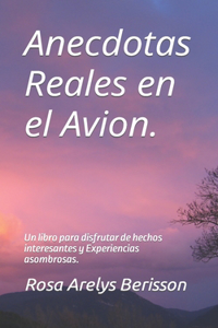 Anécdotas Reales en el Avion