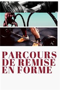 Parcours de remise en forme