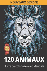 120 Animaux Livre de Coloriage avec Mandala