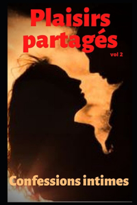 Plaisirs partagés (vol 2)