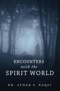 Encounters with the Spirit World