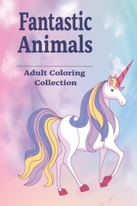 Fantastic Animals Adult Coloring Collection