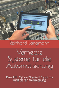 Vernetzte Systeme für die Automatisierung