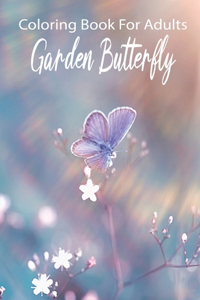 Coloring Book For Adults Garden Butterfly