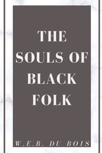 The Souls of Black Folk