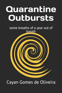 Quarantine Outbursts