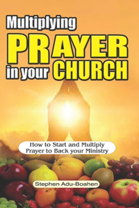 Multiplying Prayer in your Church