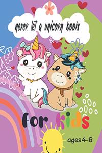 never let a unicorn books for kids 4_8