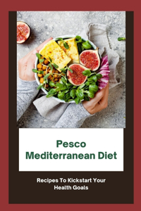 Pesco Mediterranean Diet