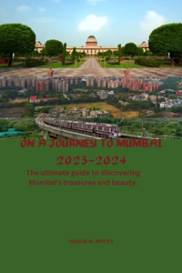 On a Journey to Mumbai 2023-2024