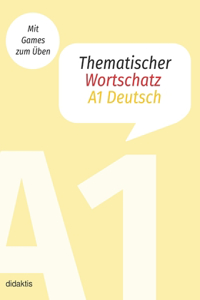 Thematischer A1 Wortschatz Deutsch