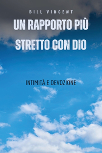 rapporto più stretto con Dio