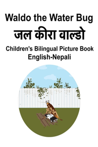 English-Nepali Waldo the Water Bug Children's Bilingual Picture Book