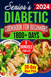 Senior's Diabetic Cookbook for Beginners