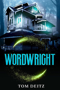 Wordwright (the Soulsmith Trilogy)