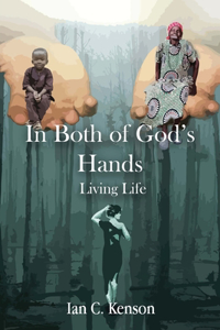 In Both of God's Hands