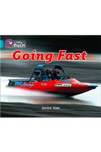 Going Fast