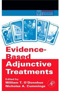 Evidence-Based Adjunctive Treatments